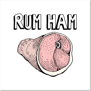 Rum Ham Posters and Art